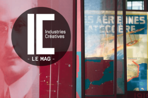 Industries Créatives IC Le Mag
